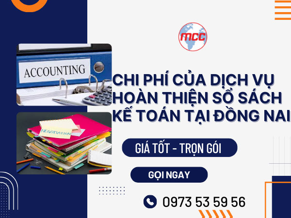 Chi phí dịch vụ hoàn thiện sổ sách kế toán tại Đồng Nai minh bạch, tiết kiệm
