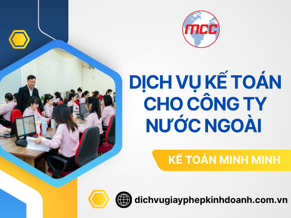 Kế toán Minh Minh - Dịch vụ kế toán cho công ty nước ngoài uy tín tại Đồng Nai