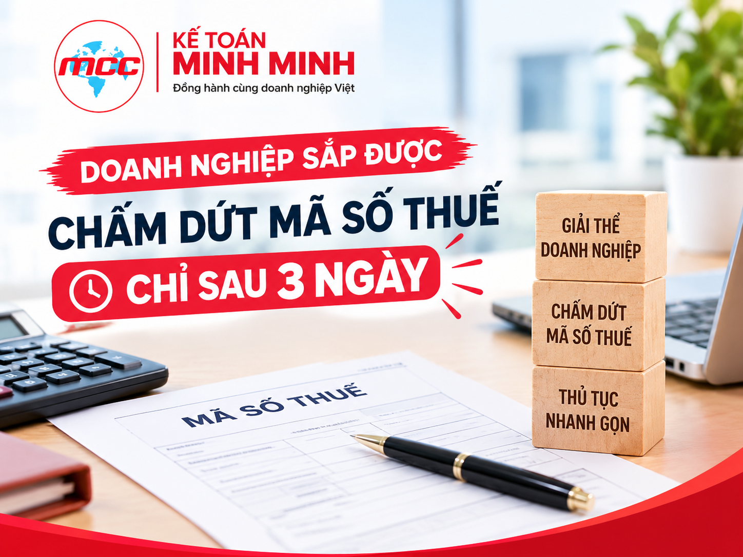 Doanh nghiệp sắp được chấm dứt mã số thuế sau 3 ngày